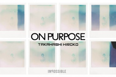 中目黒Impossibleで高橋理子のアート展開催 「ON PURPOSE」