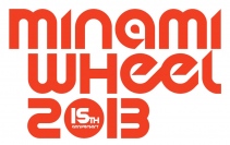 【MINAMI WHEEL 2013】第3弾出演者発表！Sound Schedule、LOVE LOVE LOVE、オワリカラ、ディスビズなど