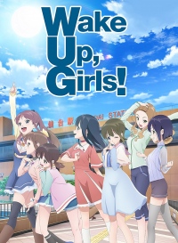 『Wake Up, Girls! 新章』BD第1巻が安い!? OP&ED特典情報や、新たなキャラソンシリーズも要チェック!!