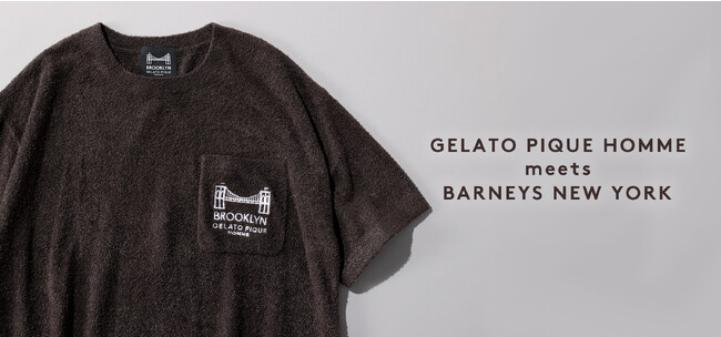 メンズルームウェア「GELATO PIQUE HOMME(ジェラート ピケ オム)」とバーニーズ　ニューヨークの第4弾コラボアイテムを発売！