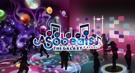 夏休みに親子で楽しめるデジタルアトラクション「Asobeats♪ the GALAXY（アソビーツ ザ ギャラクシー）」を8月27日まで有明ガーデン3階で開催！