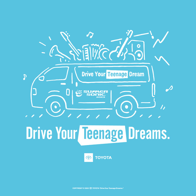 「Drive Your Teenage Dreams.」が昨年に続き、今年もSUMMER SONIC 2023に登場！今回も特別なコラボグッズやスペシャルコンテンツを予定！