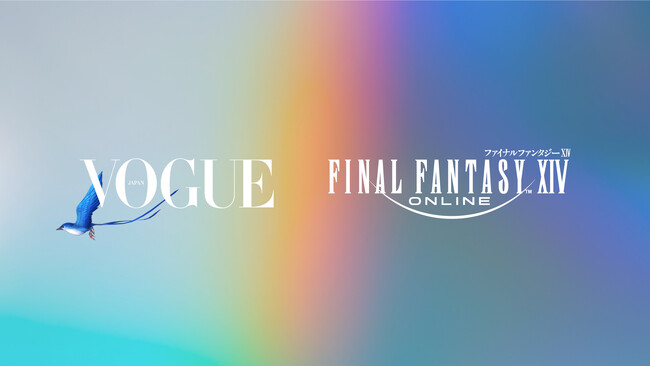 新生10周年を迎える『ファイナルファンタジーXIV』と『VOGUE JAPAN』がタッグを組んだスペシャルプロジェクトが始動！