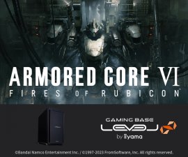 『ARMORED CORE VI FIRES OF RUBICON』推奨 AMD Ryzen™ シリーズ搭載パソコン 『ARMORED CORE VI FIRES OF RUBICON』推奨 AMD Ryzen™ シリーズ搭載パソコン