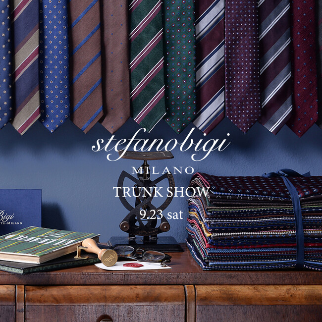 9月23日（土）トゥモローランド タカシマヤ ゲートタワーモール店にて、ミラノで創業した老舗ネクタイブランド〈STEFANO BIGI 〉のオーダーイベントを開催。