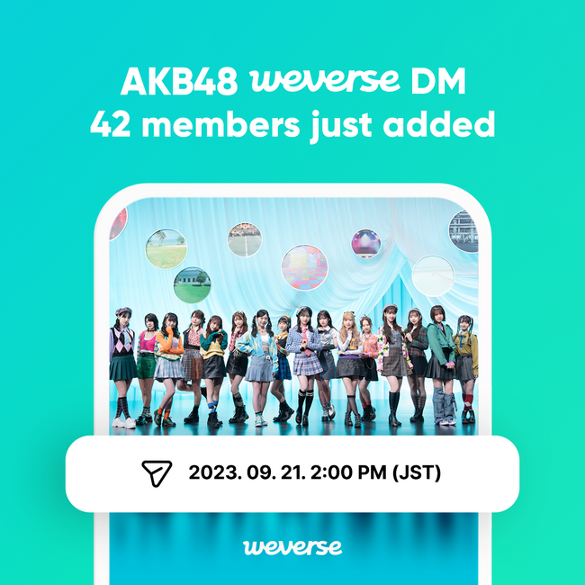 AKB48の公式Weverseコミュニティに新しく42人のメンバーが参加！
