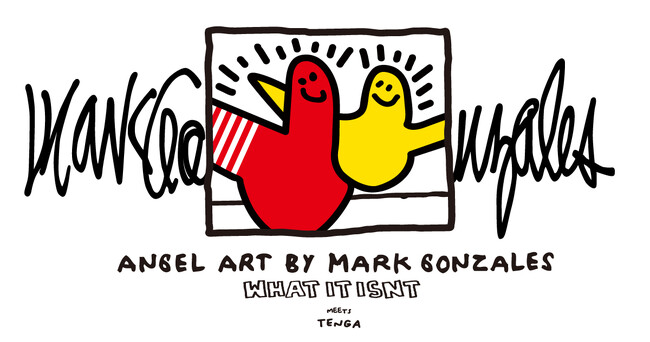 (What it isNt)MARK GONZALESとTENGAが初のコラボレーション！