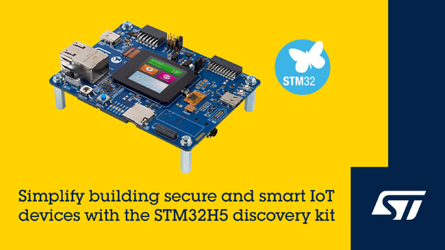 STマイクロエレクトロニクス、セキュアでスマートなIoT機器開発を加速させるSTM32H5マイコン用開発キットを発表