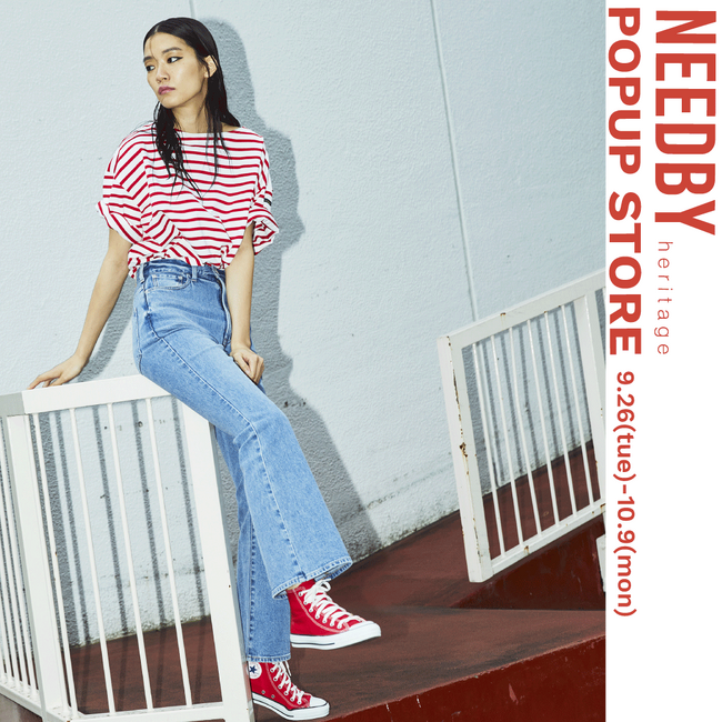 【ROSE BUD】その時の”自分らしさ”を最大限に引き出してくれるデニムブランド「NEEDBY heritage」のPOP UP STOREを開催！