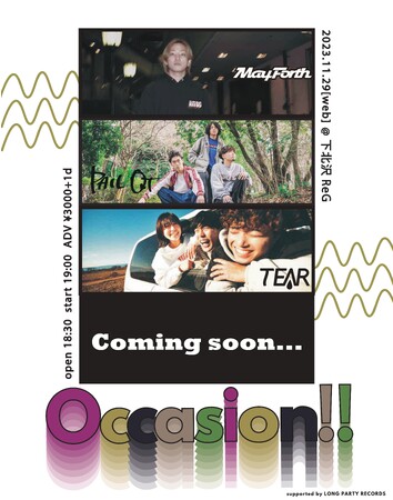 PAIL OUT、May Forth、TEARが出演！「Occasion!! Supported by LONG PARTY RECORDS」11/29 初開催！