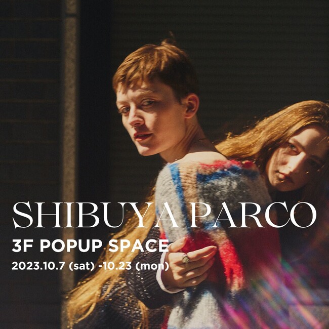 Forget-me-nots(フォーゲットミーノッツ)が、2023年10月7日(土)から期間限定でSHIBUYA PARCO 3FにてPOPUP STOREをオープン。
