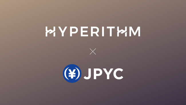 Hyperithm、日本円ステーブルコインJPYCを取り扱う「JPYC株式会社」に出資
