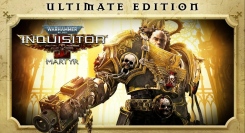 『ウォーハンマー 40,000: Inquisitor - Martyr Ultimate Edition』発売開始のお知らせ
