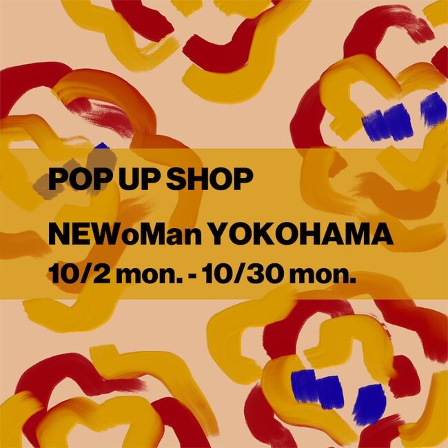 hueLe Museum(ヒューエルミュージアム)のPOP UP SHOPがNEWoMan横浜で期間限定オープン。