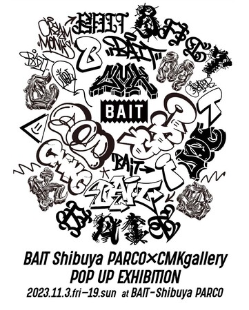 BAIT（ベイト）から、東京にて初開催となるCASPER氏とJOE氏による、CMK galleryのエキシビションが渋谷パルコで開催