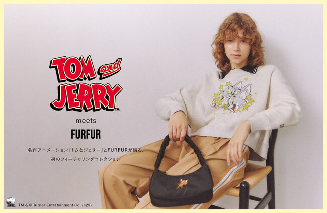 【FURFUR(ファーファー)】名作アニメーション『トムとジェリー』との初のフィーチャリングコレクションが発売！＜11月7日(火)＞