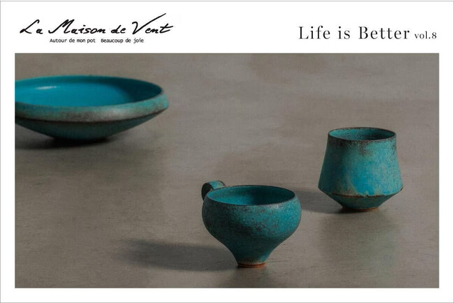 SALON adam et rope'にて陶芸家 鈴木麻起子氏の手がけるLa Maison de Ventの展示会「Life is Better vol.8」を開催！