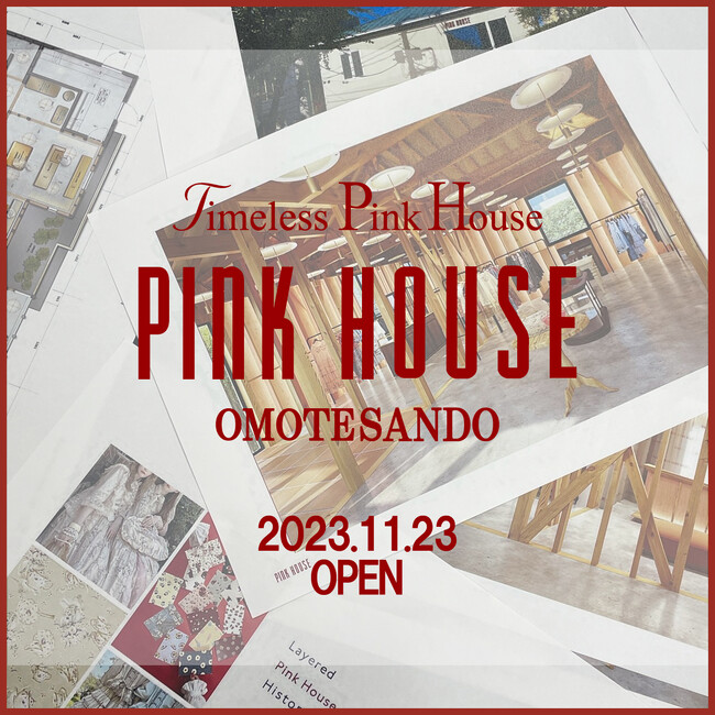 「Timeless Pink House 表参道店」11/23(木・祝) NEW OPEN