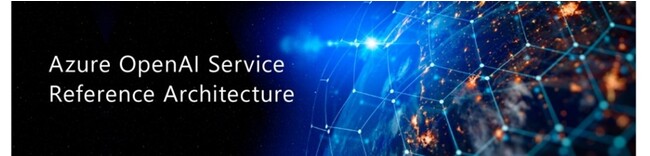 Azure OpenAI Serviceリファレンスアーキテクチャ賛同プログラムのAdvanced Partnerに認定されました