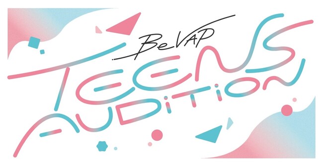 VAPが“TEENS AUDITION”を開催