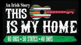 ドキュメンタリー映画「An Irish Story THIS IS MY HOME」がサイエントロジー・ネットワークで 11月25日(土) 20時放映