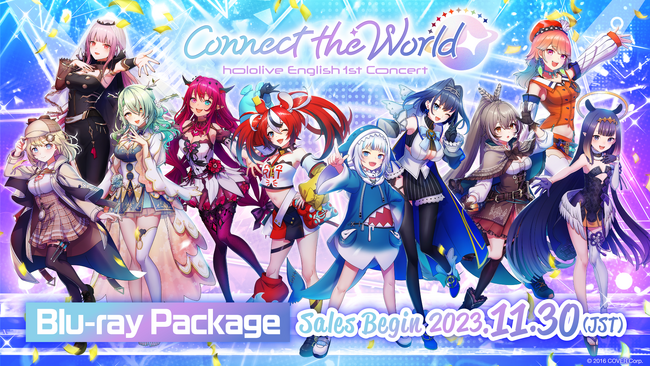 「ホロライブEnglish」初のライブ《hololive English 1st Concert -Connect the World-》のBlu-rayが、本日より受注受付開始！