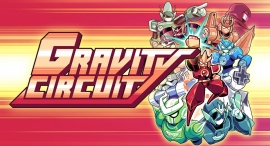 2Dアクションゲーム『Gravity Circuit』発売開始のお知らせ 2Dアクションゲーム『Gravity Circuit』発売開始のお知らせ