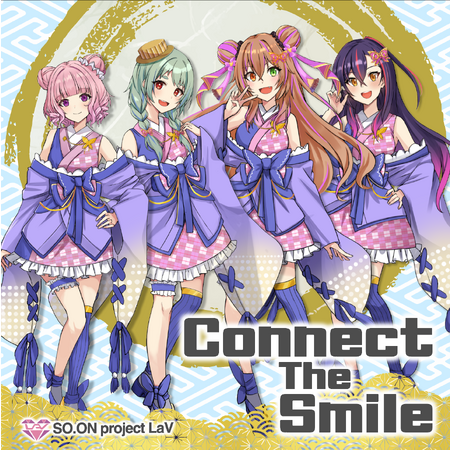 バーチャルアイドル「SO.ON project LaV」が第5弾楽曲「Connect The Smile」をリリース
