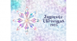 「FANTASTIC CHRISTMAS 2023」“輝く光でハッピーな気持ちをみんなで共有しよう”