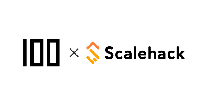 株式会社100は、大義ある事業のスケールアップを総合支援する株式会社Scalehackと資本業務提携しました