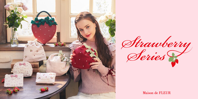 【Maison de FLEUR】『いちごの日』にちなんだ人気シリーズ真っ赤ないちごが春の訪れを感じさせるコレクションが登場