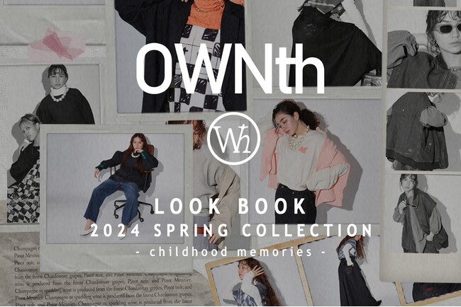 『OWNth 2024 spring LOOKBOOK』が2023年12月27日より遂に公開！！