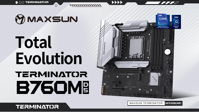 MAXSUNの新製品TERMINATOR B760M D5マザーボードが登場!