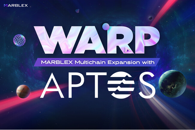 ネットマーブルのブロックチェーン専門子会社MARBLEX、マルチチェーン「WARP」のアップデートで「APTOS」チェーンを導入