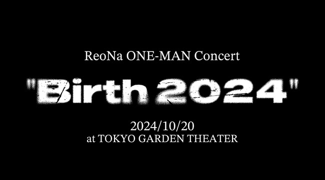 「ReoNa ONE-MAN Concert 