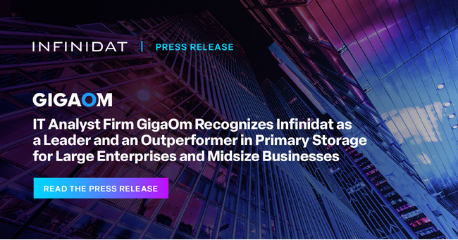Infinidat、IT調査会社GigaOmから大企業および中規模企業向けプライマリストレージの「リーダー」および「アウトパフォーマー」に認定