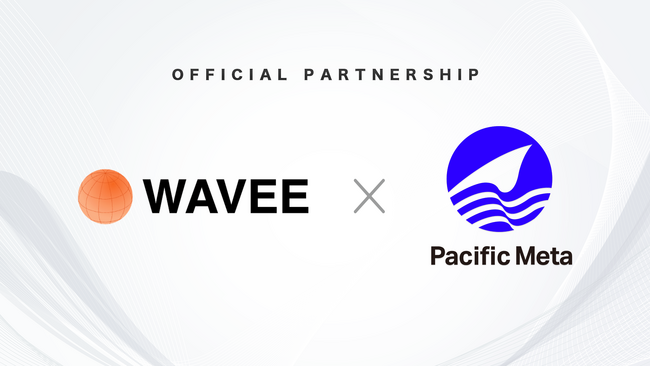 Pacific Metaが「WAVEE」を提供するエッグフォワードとパートナーシップを締結｜組織構築や採用も支援
