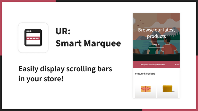 【海外向け】 EC 拡張アプリ「UR: Smart Marquee」を、株式会社 UnReact がリリース