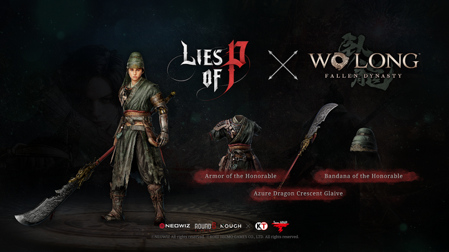 【NEOWIZ　プレスリリース】ソウルライクアクションRPG 『Lies of P』新規武器及びコスチュームアップデート『Wo Long: Fallen Dynasty』コラボが本日より開始！
