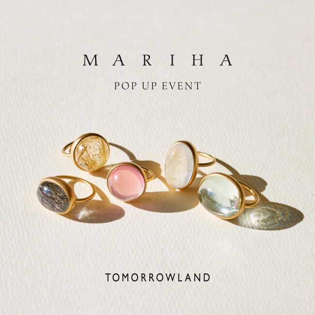 2月15日（木）～ 2月25日（日）〈 MARIHA (マリハ）〉POP UP EVENT をトゥモローランド 京都BAL店にて開催