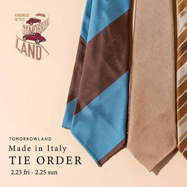 トゥモローランド ルミネ有楽町店にて2月23日から2月25日までの3日間、セッテピエゲの製法で有名な〈セブンフォールド〉のネクタイオーダー会「Made in Italy TIE ORDER」を開催。