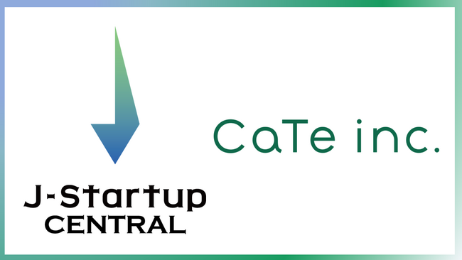 株式会社CaTe、J-Startup CENTRAL(第四期)に選出