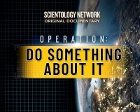 ボランティアの世界的な対応の知られざる物語 ドキュメンタリー「Do Something About It」～サイエントロジーネットワークにて2月26日に放映