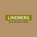 LINDBERG「Dynamite night LIVE98」