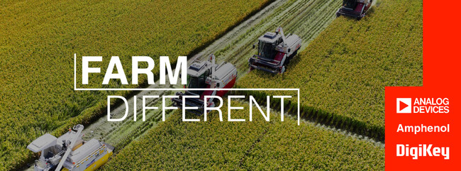 DigiKey、ビデオシリーズ「Farm Different - 今、農業が変わる」のシーズン3を発表