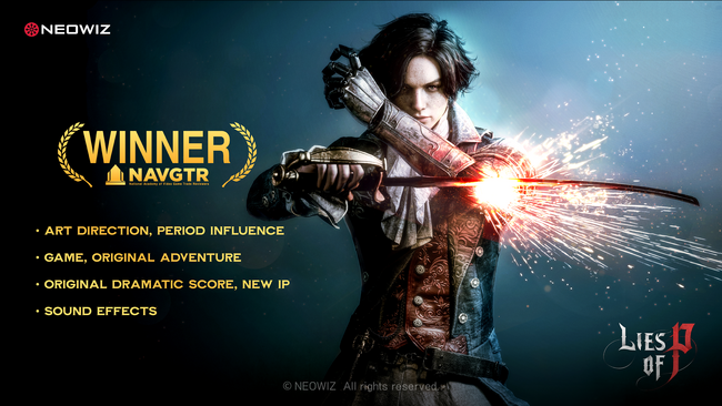 【NEOWIZ　プレスリリース】ソウルライクアクションRPG 『Lies of P』NAVGTRで4部門受賞の栄誉を獲得！
