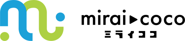 受験生と学校をつなぐmiraicompassシリーズに新サービスが登場！　～教務管理・学校連絡機能を一体化した「mirai▸coco（ミライココ）」～