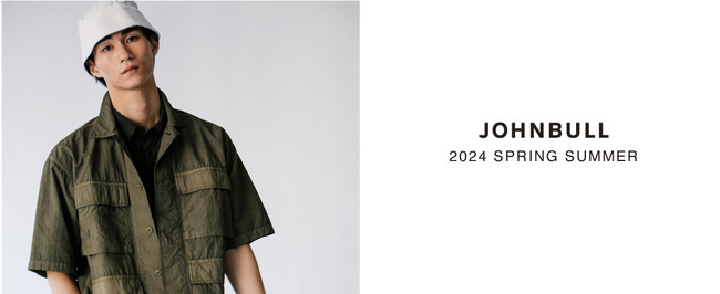 JOHNBULL（ジョンブル）2024年 春夏メンズコレクション第2弾のLOOKBOOK公開