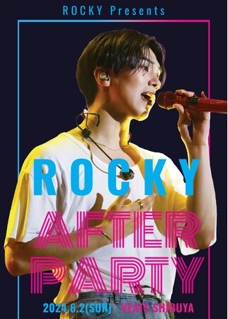 緊急決定！-ROCKY Presents- ROCKY’s After Party!!