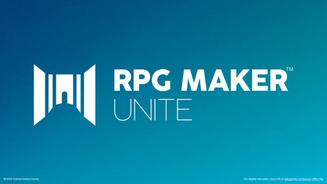 『RPG MAKER UNITE』Epic Games Store版の期間限定で無料体験ができるイベントは2024年5月17日より開始。過去最大25％オフのメガセールも実施中！